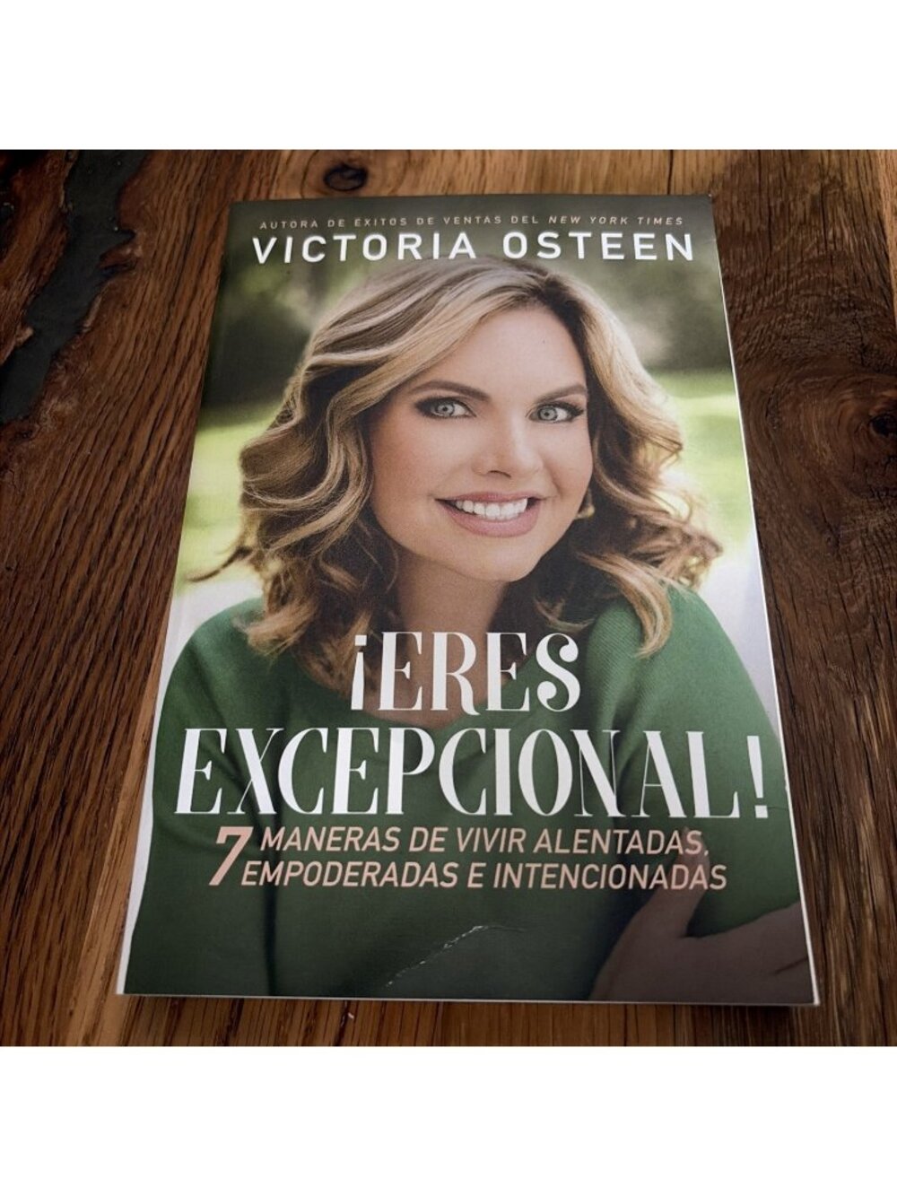 ¡Eres excepcional!: 7 maneras de vivir alentadas, empoderadas, e intenciona...